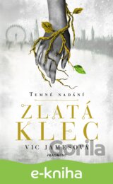 Temné nadání: Zlatá klec