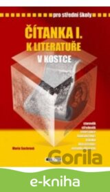 Čítanka I. k literatuře v kostce pro střední školy