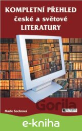 Kompletní přehled české a světové literatury