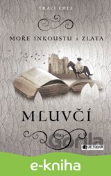 Moře inkoustu a zlata: Mluvčí