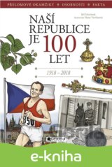 Naší republice je 100 let