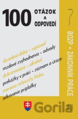100 otázok a odpovedí – BOZP a Zákonník práce