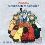 Pohádka O dvanácti měsíčkách