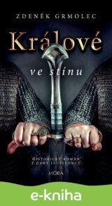 Králové ve stínu