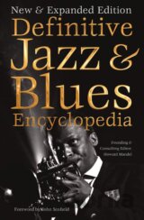 Definitive Jazz and Blues Encyclopedia