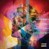 Pink: Hurts 2B Human