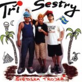 Tři Sestry: Švédská trojka  LP