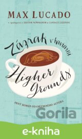 Zázrak v kaviarni Higher Grounds
