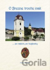 O Brezne trochu inak