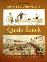 Quido Šimek - Spasitel všednosti
