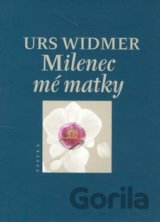 Milenec mé matky