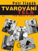 Tvarování těla pro muže a ženy