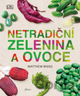 Netradiční zelenina a ovoce