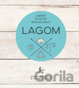 Lagom - Umění životní rovnováhy
