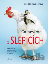 Co nevíme o slepicích