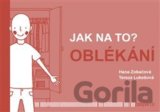 Jak na to? Oblékání