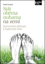 Stát oběma nohama na zemi
