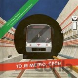 To je metro, čéče!