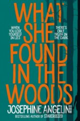What She Found in the Woods