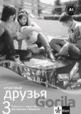Klassnyje druzja 3 Ruština Metod. příruč + CD