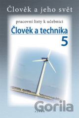 Člověk a technika 5 pracovní listy k učebnici