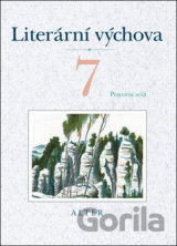Literární výchova 7 Pracovní sešit