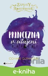 Zápisky z Rosewoodu: Princezna v utajení