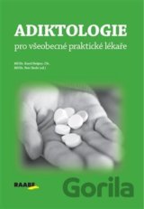 Adiktologie pro všeobecné praktické lékaře