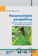 Nesamozřejmé perspektivy