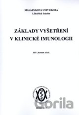 Základy vyšetření v klinické imunologii