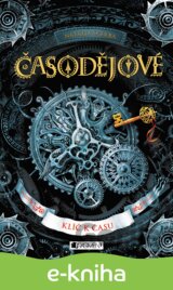 Časodějové: Klíč k času