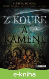 Z kouře a kamene