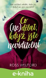 Co nedělat, když jste neviditelní