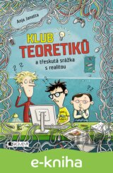 Klub Teoretiků a třeskutá srážka s realitou