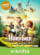 Hurvínek a kouzelné muzeum: Kniha k filmu
