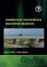 Hodnotenie existujúcich mostných objektov