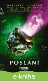Trosečníci v čase: Poslání