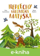Neplechy medvídka Matýska