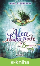 Alea, dívka moře: Barevné vody