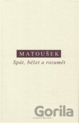 Spát, běžet a rozumět