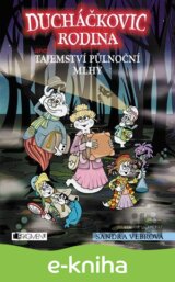 Ducháčkovic rodina aneb Tajemství půlnoční mlhy