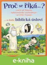 Proč se říká…? Biblická úsloví
