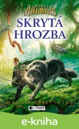 Spirit Animals 2: Skrytá hrozba