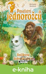 Poselství jednorožců – Snížkova dobrodružství