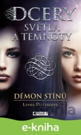 Dcery světla a temnoty: Démon stínů