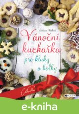Vánoční kuchařka pro kluky a holky