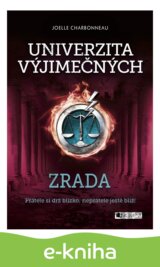 Univerzita výjimečných: Zrada