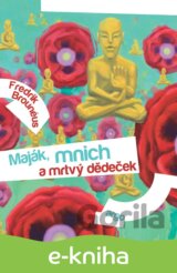 Maják, mnich a mrtvý dědeček