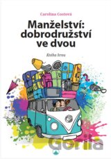 Manželství: dobrodružství ve dvou