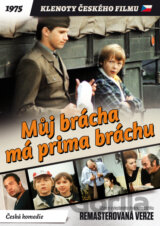 Můj brácha má prima bráchu